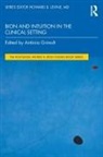 Antonia (Spanish Society (Sep-Ipa) Grimalt, Antònia Grimalt - Bion and Intuition in the Clinical Setting