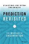 Megan Czasonis, Mark P Kritzman, Mark P. Kritzman, Mark P. (Windham Capital Management Bost Kritzman, Kritzman Mark P., David Turkington - Prediction Revisited