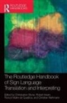 Christopher (Gallaudet University Stone, Christopher Adam Stone, Robert Adam, Ronice Müller de Quadros, Christian Rathmann, Christopher Stone - Routledge Handbook of Sign Language Translation and Interpreting