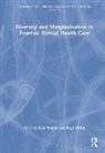 Jack Vollm Tomlin, Jack Tomlin, Birgit Völlm - Diversity and Marginalisation in Forensic Mental Health Care