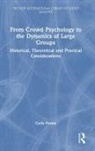 Carla Penna - From Crowd Psychology to the Dynamics of Large Groups
