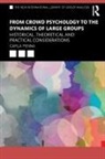 Carla Penna - From Crowd Psychology to the Dynamics of Large Groups