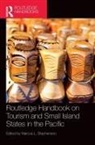 Marcus L. Stephenson, Marcus L. Stephenson, Stephenson Marcus L. - Routledge Handbook on Tourism and Small Island States in the Pacific