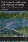 Frances Gray, Frances (University of Queensland Gray, Gray Frances - Epiphanies, Individuation, and Human Flourishing