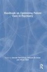 Amresh (Western University Shrivastava, Avinash De Sousa, Nilesh Shah, Shah Nilesh, Amresh Shrivastava, Shrivastava Amresh - Handbook on Optimizing Patient Care in Psychiatry