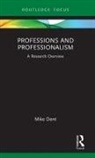 Mike Dent, Dent Mike - Professions and Professionalism