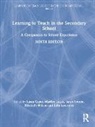 Susan (Brunel University Capel, Susan Capel, Capel Susan, Elizabeth Hidson, Julia Lawrence, Marilyn Leask... - Learning to Teach in the Secondary School