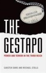Carsten Dams, Carsten (Professor of Police Sciences At the Dams, Dams Carsten, Michael Stolle, Stolle Michael - Gestapo