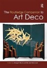 Bridget Windover Elliott, Bridget Elliott, Elliott Bridget, Michael Windover - Routledge Companion to Art Deco