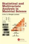 Giorgio Luciano, Giorgio Luciano - Statistical and Multivariate Analysis in Material Science