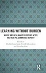 Mythili (Tata Institute of Social Scienc Ramchand, Arindam Bose, Bose Arindam, Ritesh Khunyakari, Mythili Ramchand - Learning Without Burden
