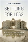 Lachlan McNamee - Settling for Less