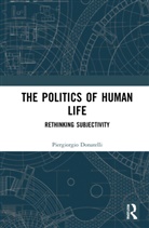 Piergiorgio Donatelli - Politics of Human Life