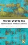 Dhananjay Kumar, Dhananjay Lobo Kumar, Kumar Dhananjay, Lancy Lobo, Lobo Lancy - Tribes of Western India