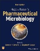 Stephen P Denyer, Brendan F Gilmore, Brendan F. (School of Pharmacy Gilmore, Stephen P. Denyer, Denyer Stephen P., Brendan F Gilmore... - Hugo and Russell''s Pharmaceutical Microbiology