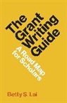 Betty Lai - Grant Writing Guide