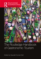 Saurabh Kumar (North Eastern Hill Universit Dixit, Saurabh Kumar Dixit - Routledge Handbook of Gastronomic Tourism