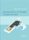 Bernardo Caicedo, Bernardo (Universidad De Los Andes Caicedo, Caicedo Bernardo - Geotechnics of Roads: Fundamentals