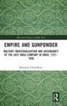 Moumita Chowdhury - Empire and Gunpowder