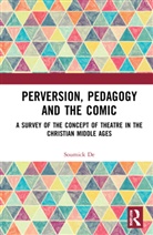 Soumick de - Perversion, Pedagogy and the Comic