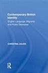 Christina Julios, Christina (Birkbeck Julios, Julios Christina - Contemporary British Identity