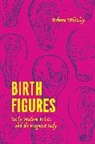 Rebecca Whiteley - Birth Figures