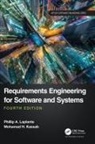 Mohamad Kassab, Phillip A. Laplante, Phillip A. (The Pennsylvania State Unive Laplante, Laplante Phillip A. - Requirements Engineering for Software and Systems