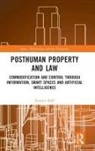 Jannice (Lund University Kall, Jannice Käll - Posthuman Property and Law