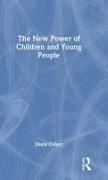 David Cohen, David (Writer Cohen - New Power of Children and Young People
