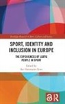 Ilse (German Sport University Colog Hartmann-Tews, Ilse Hartmann-Tews - Sport, Identity and Inclusion in Europe