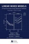 Andrzej T Galecki, Kathleen B. Welch, Welch Kathleen B., Brady T. West, Brady T. (University of Michigan West, West Brady T. - Linear Mixed Models