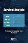 Prabhanjan Tattar, Prabhanjan Narayanachar Tattar, Prabhanjan Narayanachar Vaman Tattar, Tattar Prabhanjan, Tattar Prabhanjan Narayanachar, H J Vaman... - Survival Analysis