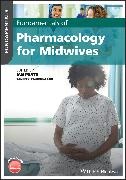 Ian (University of Hertfordshire Peate,  Hamilton, Cathy Hamilton, Ian Peate,  Peate Ian - Fundamentals of Pharmacology for Midwives