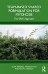 Andrew Fox, Henna Hussain, Alan Meaden, Alan Fox Meaden, Meaden Alan - Team-Based Shared Formulation for Psychosis