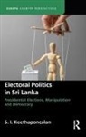 S. Keethaponcalan - Electoral Politics in Sri Lanka