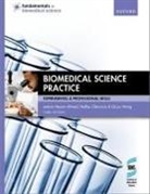 Nessar Ahmed, Nessar (Reader in Clinical Biochemistry Ahmed, Ahmed Nessar, Hedley Glencross, Glencross Hedley, Qiuyu Wang... - Biomedical Science Practice