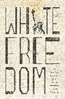 Tyler Stovall, Stovall Tyler - White Freedom