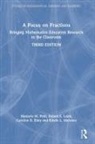 Caroline B. Ebby, Ebby Caroline B., Robert E. Laird, Laird Robert E., Edwin L. Marsden, Marsden Edwin L.... - Focus on Fractions