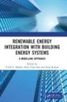 V.s.k.v. (Pandit Deendayal Energy Universi Harish, V.S.K.V. Harish, Harish V.S.K.V., Arun Kumar, Amit Vilas Sant - Renewable Energy Integration With Building Energy Systems