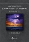 Lawrence J. Ziomek, Lawrence J. (Naval Postgraduate School Ziomek, Ziomek Lawrence J. - Introduction to Sonar Systems Engineering