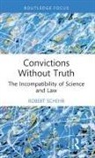 Robert Schehr, Robert (Northern Arizona University Schehr, Schehr Robert - Convictions Without Truth