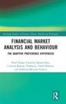 Vasile Bratian, Vasile Brătian, Emil Dinga, Emil Oprean-Stan Dinga, Gabriela-Mariana Ionescu, Camelia Oprean-Stan... - Financial Market Analysis and Behaviour