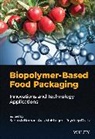 Santosh (Central Institute of Technology Ko Kumar, Joydeep Dutta, Dutta Joydeep, Santosh Kumar, Avik Mukherjee - Biopolymer-Based Food Packaging