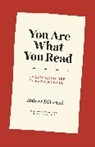 Robert DiYanni - You Are What You Read