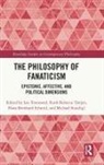 Leo Tietjen Townsend, Hans Bernhard Schmid, Schmid Hans Bernhard, Michael Staudigl, Ruth Rebecca Tietjen, Leo Townsend - Philosophy of Fanaticism