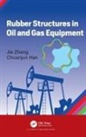 Chuanjun Han, Jie Zhang, Jie (Guilford Pharmaceuticals Inc Zhang, Zhang Jie - Rubber Structures in Oil and Gas Equipment