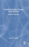Cynthia C. Combs, Combs Cynthia C. - Terrorism in the Twenty-First Century