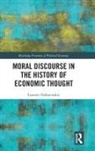 Laurent Dobuzinskis, Dobuzinskis Laurent - Moral Discourse in the History of Economic Thought