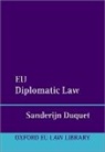 Sanderijn Duquet, Sanderijn (Belgian Diplomat and Associate Duquet - Eu Diplomatic Law