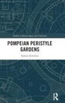Samuli Simelius - Pompeian Peristyle Gardens